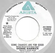 Dionne Warwick - Some Changes Are For Good