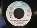 7inch Vinyl Single - Dionne Warwick - Some Changes Are For Good