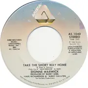 7inch Vinyl Single - Dionne Warwick - Take The Short Way Home
