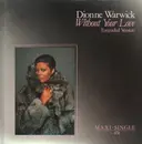 12'' - Dionne Warwick - Without Your Love