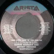 Dionne Warwick And Jeffrey Osborne - Take Good Care Of You And Me