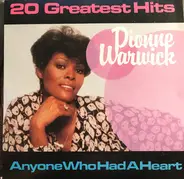Dionne Warwick - Anyone Who Had A Heart - 20 Greatest Hits