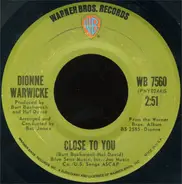 Dionne Warwick - Close To You / If We Only Have Love
