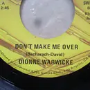 7inch Vinyl Single - Dionne Warwick - Don't Make Me Over / I Smiled Yesterday