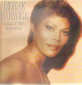 Dionne Warwick - Greatest Hits 1979-1990