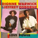 7inch Vinyl Single - Dionne Warwick & Jeffrey Osborne - Love Power