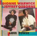 7inch Vinyl Single - Dionne Warwick & Jeffrey Osborne - Love Power