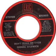 Dionne Warwick / Maxine Brown - Don't Make Me Over / Oh No, Not My Baby