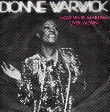Dionne Warwick - Now We're Starting Over Again
