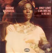 LP - Dionne Warwick - Only Love Can Break A Heart - STILL SEALED