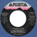 7inch Vinyl Single - Dionne Warwick & Smokey Robinson - You're My Hero