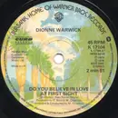 7'' - Dionne Warwick - Do You Believe In Love At First Sight
