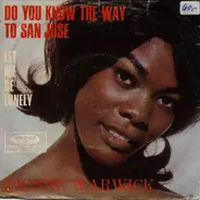 Dionne Warwick - Do You Know The Way To San Jose