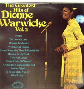 Dionne Warwick - The Greatest Hits Of Dionne Warwicke Vol. 2