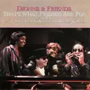 7'' - Dionne & Friends Featuring Elton John , Gladys Knight And Stevie Wonder / Dionne Warwick - That's What Friends Are For - Promo Copy