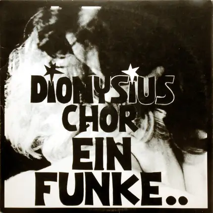 Dionysius Chor - Ein Funke..