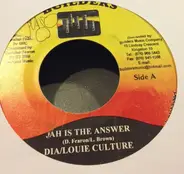 Dia & Louie Culture / Cocoa Tea & Cudjoe Rubber & Determine - Jah is the Answer / Down The Lane