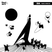 Dia - Make A Move Ep