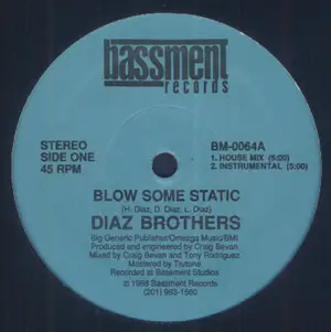 Diaz Brothers, The Diaz Brothers - Blow Some Static
