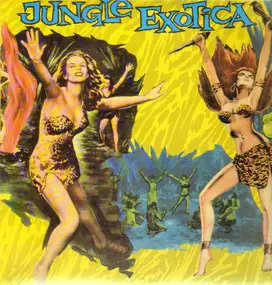 Various Artists - Jungle Exotica