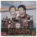 CD - DIADEM - Grosse Liebe.Reloaded