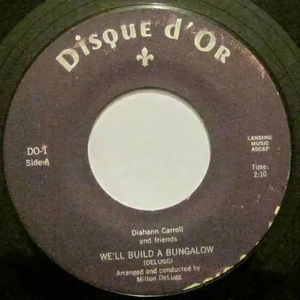 Diahann Carroll And Friends - We'll Build A Bungalow / Tisket, Tasket