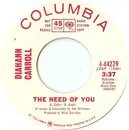 7inch Vinyl Single - Diahann Carroll - The Need Of You