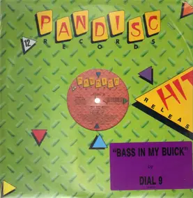Dial 9 - Bass in My Buick