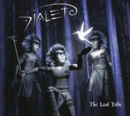 Dialeto - The Last Tribe