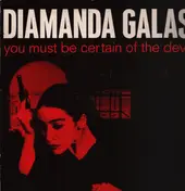 Diamanda Galás - You Must Be Certain of the Devil