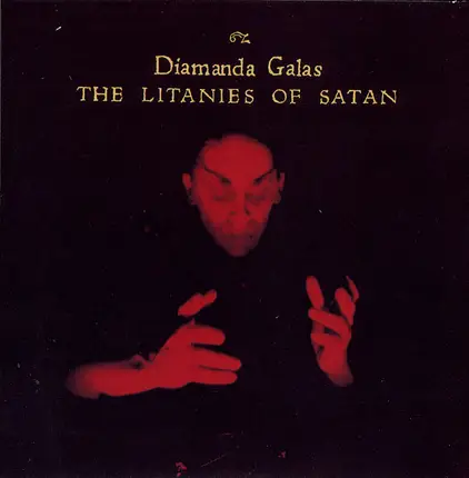 Diamanda Galas - The Litanies Of Satan
