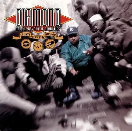 Diamond D And The Psychotic Neurotics - Stunts, Blunts, & Hip Hop