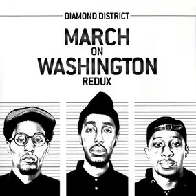 Diamond District - March On Washington Redux