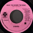 7inch Vinyl Single - Diamond - Have You Heard The News