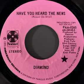 Diamond - Have You Heard The News