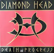 Diamond Head - Death And Progress
