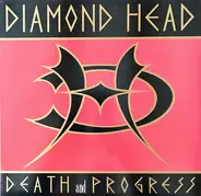 Diamond Head - Death And Progress