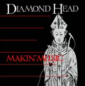 Diamond Head - Makin' Music