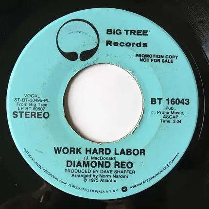 Diamond Reo - Work Hard Labor