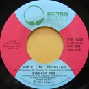 7inch Vinyl Single - Diamond Reo - Ain't That Peculiar
