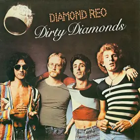 Diamond Reo - Dirty Diamonds