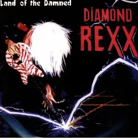 Diamond Rexx - Land of the Damned