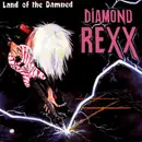 LP - Diamond Rexx - Land Of The Damned