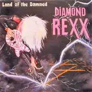 LP - Diamond Rexx - Land Of The Damned