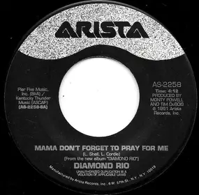 Diamond Rio - Mama Don't Forget To Pray For Me