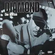 12'' - Diamond - The Hiatus / No Wonduh (The Projects)