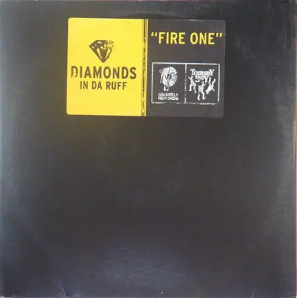 Diamonds In Da Ruff, Diamonds In Da Rough - Fire One