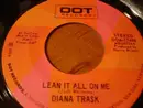 7inch Vinyl Single - Diana Trask - Lean It All On Me