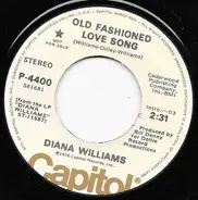 Diana Williams - Old Fashioned Love Song / Little One