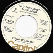 Diana Williams - Old Fashioned Love Song / Little One